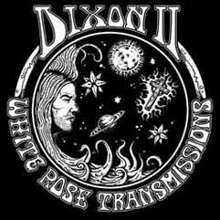 Dixon II : White Rose Transmissions